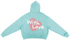 "With Love Be Mine" Hoodie